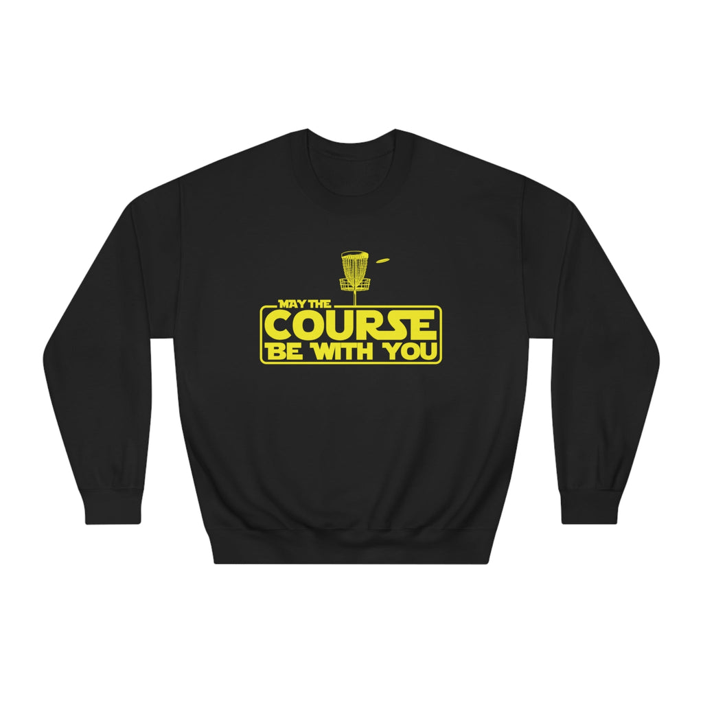 "May the Course Be With You" Crewneck Disc Golf Sweatshirt - Sweatshirt - Throw Coast Disc Golf