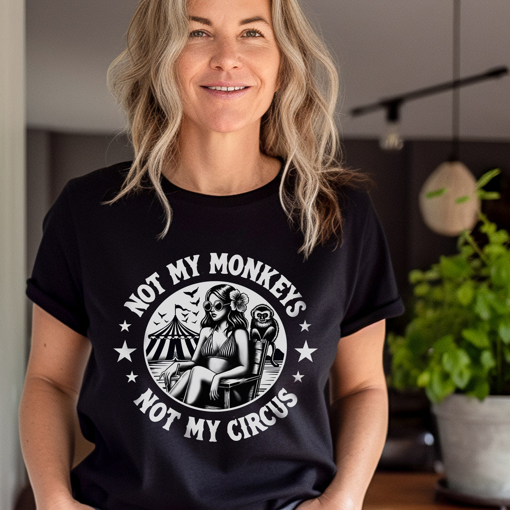 Women wearing "Not My Monkeys - Not My Circus" - Funny Women's T-shirt - T-Shirt - Throw Coast Disc Golf